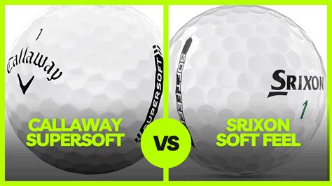 Srixon Soft Feel Vs Callaway Supersoft 2023 [Expert Review]