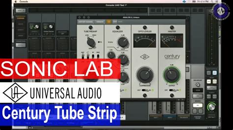 Sonic Lab Uad Century Tube Channel Strip Plug In Youtube