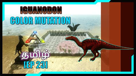 IGUANODON COLOR MUTATIONS | | ARK MOBILE | MUTATIONS EP 23 | MR RAPTOR ...