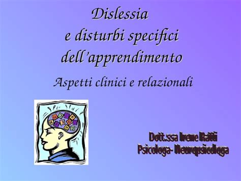 Ppt Dislessia E Disturbi Specifici Dellapprendimento Aspetti Clinici