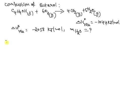 SOLVED The Combustion Of Butanol At A Certain Temperature Produces