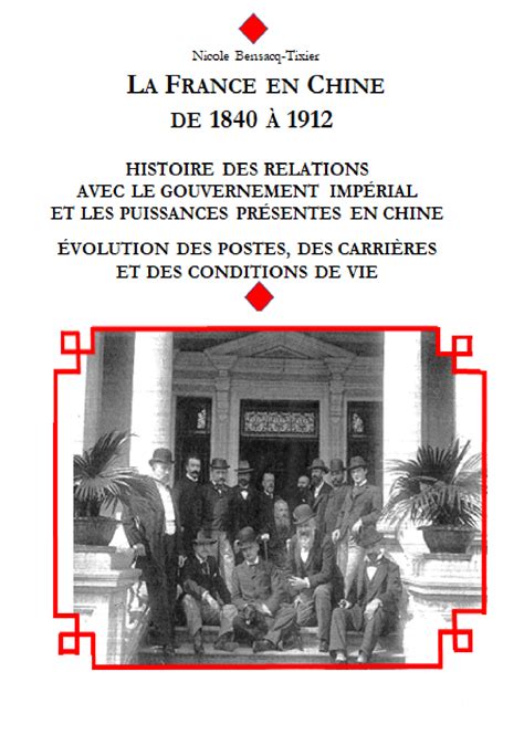 La France En Chine De 1840 à 1912 Nicole Bensacq Tixier