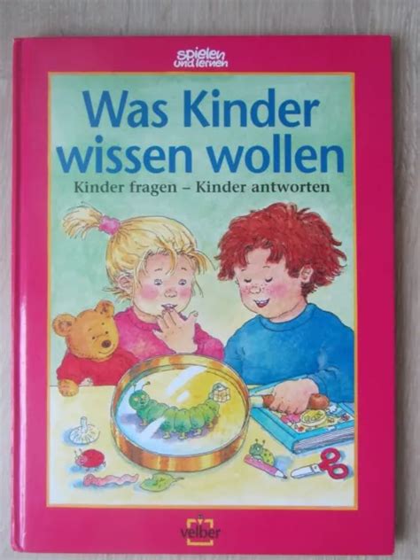 Was Kinder Wissen Wollen Kinder Fragen Kinder Antworten Eur