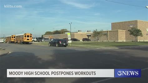 Moody High School postpones summer workouts as a precaution | kiiitv.com