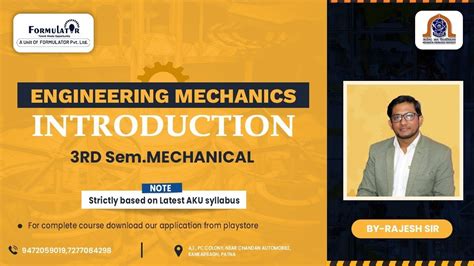 Engineering Mechanics Introduction 3rdsem Mechanical Aku Btech