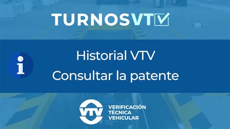 Historial Vtv Comprueba La Patente Turnos Vtv