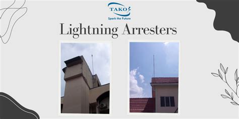 Tako Since Lightning Arrester And Earthing System