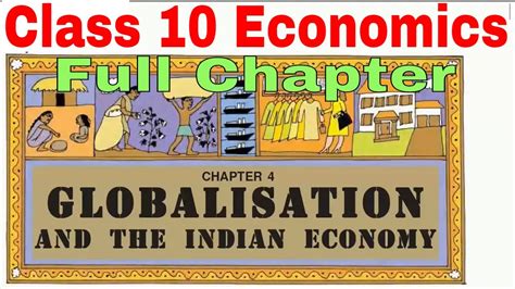 Class Economics Chapter Globalisation And Indian Economy Full