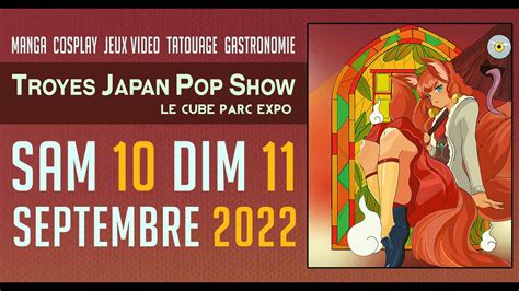 Résumé 1er Troyes Japan Pop Show YouTube