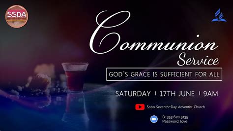 SOBO SDA CHURCH COMMUNION SERVICE SABBATH 17TH JUNE 2023 9AM