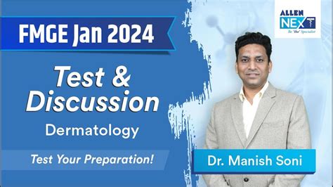 Fmge Jan Test Discussion Dermatology By Dr Manish Soni