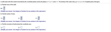 Solved A solid cube in the first octant is bounded by the | Chegg.com