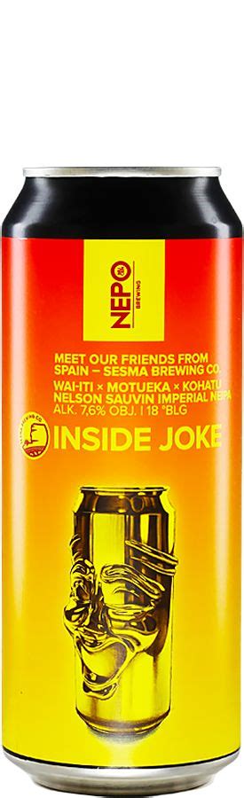 Browar Nepomucen Sesma Inside Joke Imperial Neipa Ml Dobra Cena