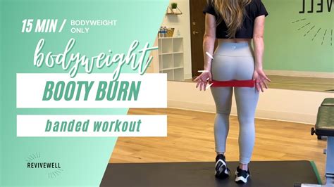 15 Min Booty Burn With Band Glute Activation Pump Low Impact