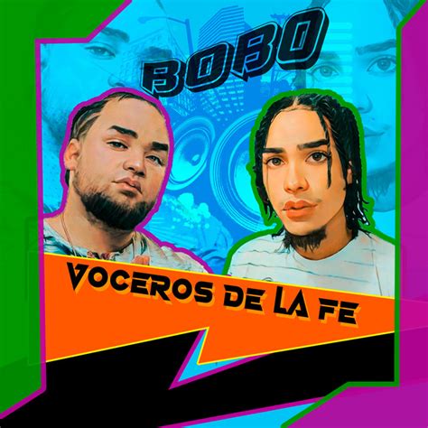 Bobo Single By Voceros De La Fe Spotify