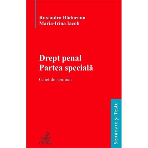 Drept Penal Partea Speciala Caiet De Seminar Ruxandra Raducanu