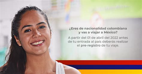 Eres de nacionalidad colombiana y vas a viajar a México Instituto