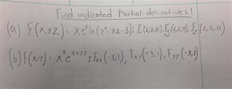 Solved Find Indicated Partial Derivatives Fx Yz Xez