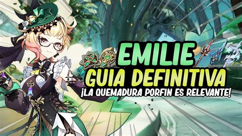 Guia Completa De Emilie La Diosa De La Quemadura Mejores Builds Y