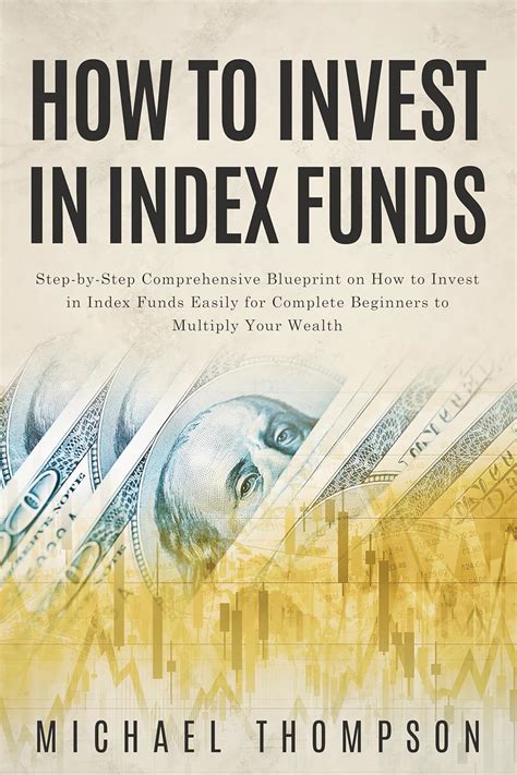 How To Invest In Index Funds Step By Step Comprehensive Blueprint On How To Invest In Index