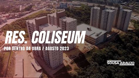 Por Dentro Da Obra Residencial Coliseum Agosto De Confira