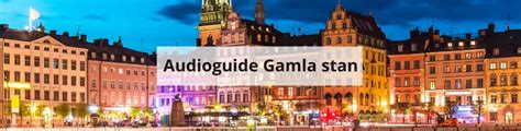 Audioguide I Gamla Stan Stadsvandring Via App