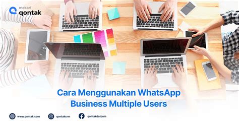 Cara Menggunakan Whatsapp Business Multiple Users Di Banyak Device