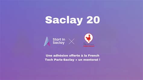 Start in Saclay lance le Saclay 20 édition 2024 La French Tech Paris