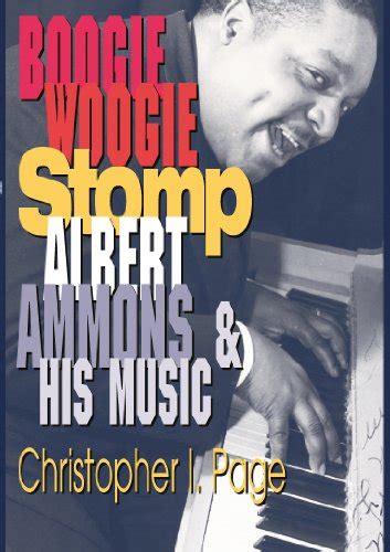 Boogie Woogie Stomp Albert Ammons His Music