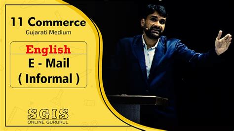 SGIS STD 11 Commerce English E Mail Informal Ft Ketan Sir