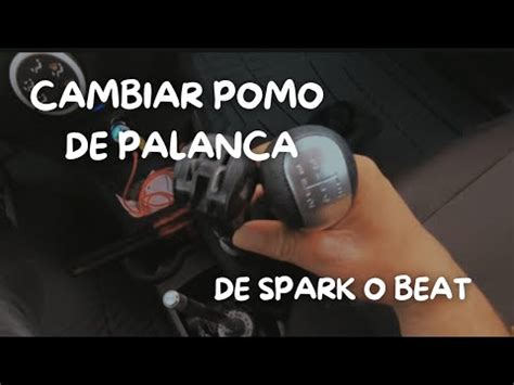 CAMBIAR POMO DE PALANCA DE CHEVROLET SPARK O BEAT COMO CAMBIAR