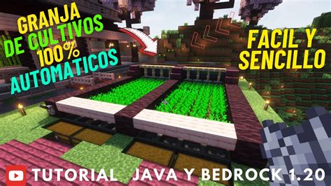 Como HACER Una GRANJA De CULTIVOS 100 AUTOMATICA Minecraft Java Y