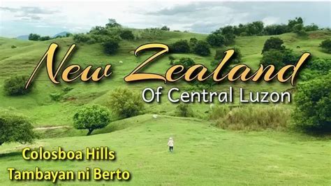 Colosboa Hills New Zealand Of Central Luzon Cuyapo Nueva Ecija