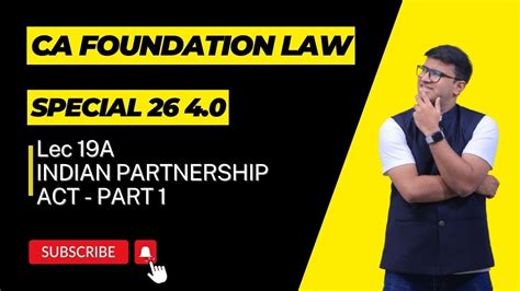 L19a Indian Partnership Act Part 1 Ca Foundation Law Special 26