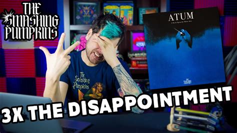 Smashing Pumpkins ATUM Volume 3 The Final Disappointment YouTube