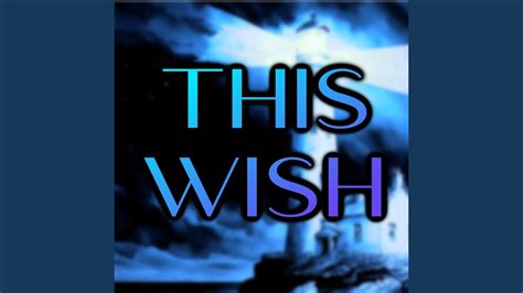 This Wish - YouTube