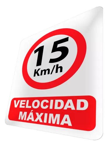 Letrero Velocidad Máxima 15 Km h Señal Cartel Control MercadoLibre