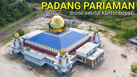 Kantor Bupati Padang Pariaman Sumatera Barat 2020 YouTube