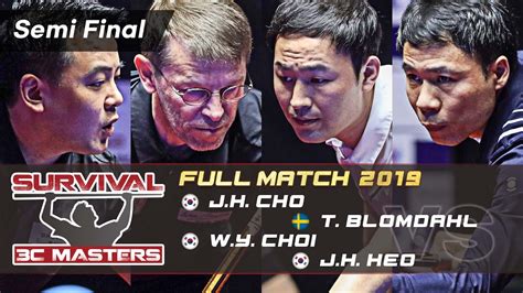 Semi Final J H Cho Vs T Blomdahl Vs W Y Choi Vs J H Heo Seoul