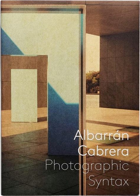 Photographic Syntax Angel Albarrán、anna Cabrera Moom Bookshop 攝影書與雜誌