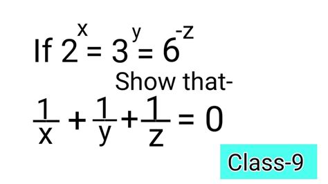 If Power X Equal To Power Y Equal To Power Z Show That X Y