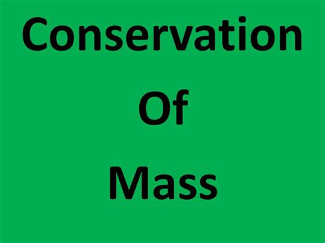 Conservation Of Mass Teaching Resources