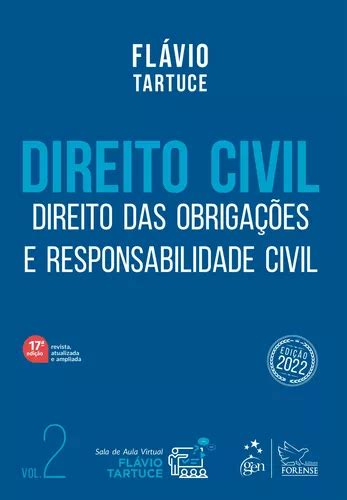 Direito Civil Direito das Obrigações e Responsabilidade Civil Vol