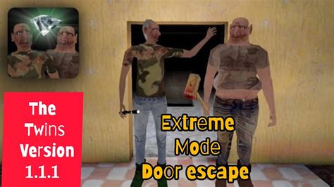 THE TWINS VERSION 1 1 1 Full Gameplay In Extreme Mode Door Escape