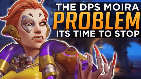 Overwatch The Dps Moira Problem Youtube