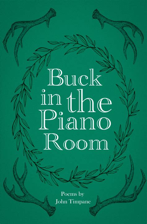 Timpane John Buck In The Piano Room Moonstone Arts Center