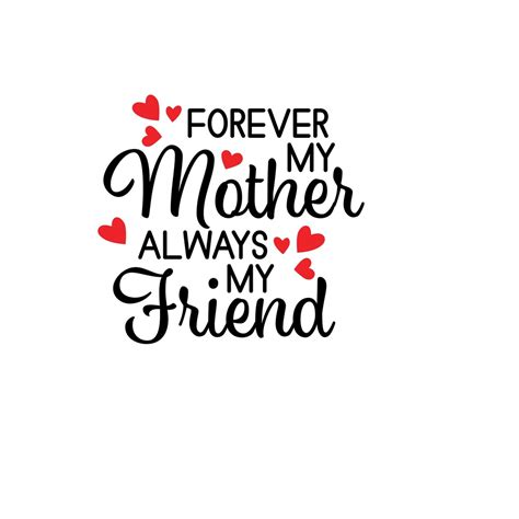 Forever My Mother Always My Friend Svg Cut File Only Etsy