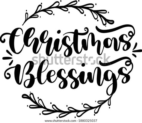 Christmas Lettering Quotes Christmas Blessing Stock Vector Royalty