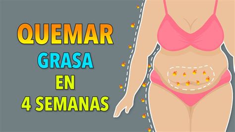 Entrenamiento Para Quemar Grasa Y Ponerte En Forma En 4 Semanas