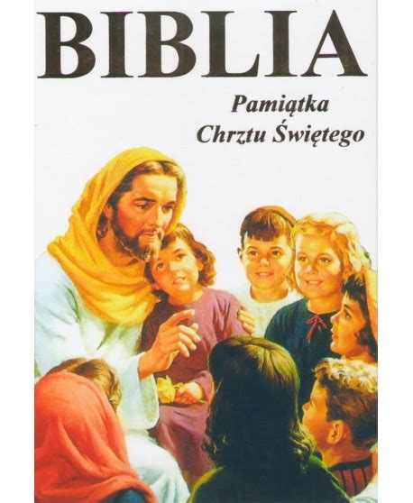 Biblia pamiątka chrztu świętego